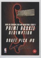 Prime Rookie Redemption - Draft Pick #8 (Larry Hughes)