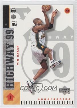 1998-99 Upper Deck - [Base] #296 - Highway 99 - Vin Baker