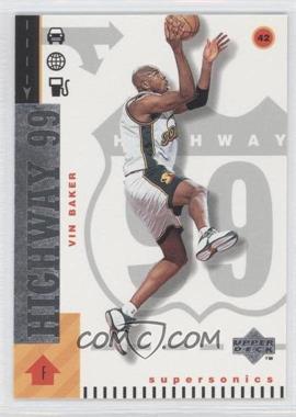 1998-99 Upper Deck - [Base] #296 - Highway 99 - Vin Baker