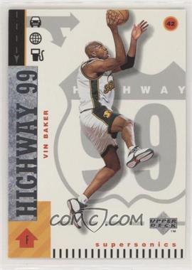 1998-99 Upper Deck - [Base] #296 - Highway 99 - Vin Baker