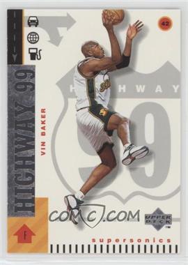 1998-99 Upper Deck - [Base] #296 - Highway 99 - Vin Baker