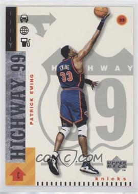 1998-99 Upper Deck - [Base] #307 - Highway 99 - Patrick Ewing