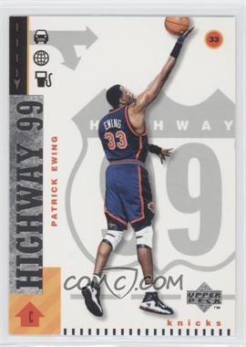 1998-99 Upper Deck - [Base] #307 - Highway 99 - Patrick Ewing