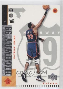 1998-99 Upper Deck - [Base] #307 - Highway 99 - Patrick Ewing