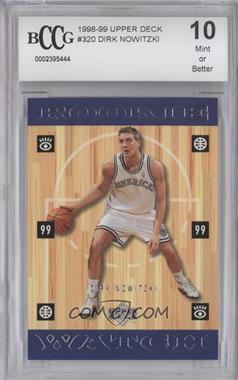 1998-99 Upper Deck - [Base] #320 - Rookie Watch - Dirk Nowitzki [BCCG 10 Mint or Better]