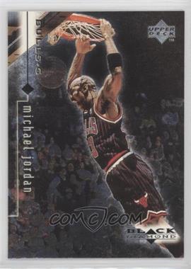 1998-99 Upper Deck Black Diamond - [Base] #11 - Michael Jordan