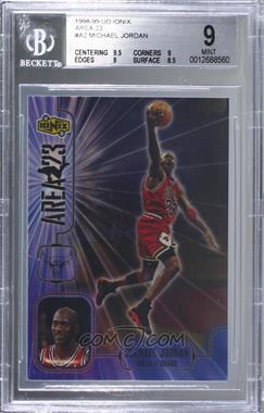 1998-99 Upper Deck Ionix - Area 23 #A2 - Michael Jordan [BGS 9 MINT]