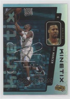 1998-99 Upper Deck Ionix - Kinetix #K10 - Ron Mercer