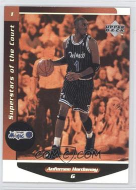 1998-99 Upper Deck Ovation - Superstars of the Court #C17 - Anfernee Hardaway