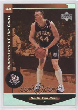 1998-99 Upper Deck Ovation - Superstars of the Court #C7 - Keith Van Horn