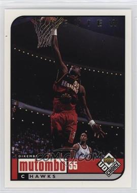 1998-99 Upper Deck UD Choice Preview - [Base] #1 - Dikembe Mutombo