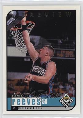 1998-99 Upper Deck UD Choice Preview - [Base] #148 - Bryant Reeves [EX to NM]