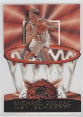 1998 Press Pass - Net Burners #NB 10 - Michael Doleac [EX to NM]