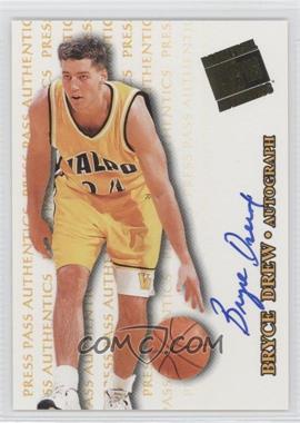 1998 Press Pass Authentics - Autographs #_BRDR - Bryce Drew