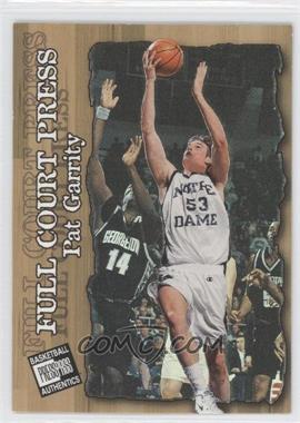 1998 Press Pass Authentics - Full Court Press #FP2 - Pat Garrity