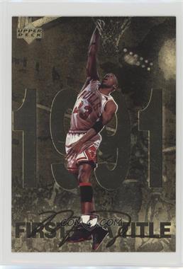 1998 Upper Deck Gatorade Michael Jordan - [Base] #7 - First NBA Title (1991)