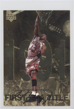 1998 Upper Deck Gatorade Michael Jordan - [Base] #7 - First NBA Title (1991)