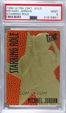 1999-00 23KT Gold Card Fleer Reprints - 1996-97 Ultra Starring Role #_MIJO.4 - Michael Jordan (Ball Texture/Color Background) [PSA 9 MINT]