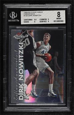 1999-00 Fleer Force - [Base] - Forcefield #130 - Dirk Nowitzki [BGS 8 NM‑MT]