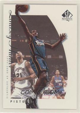 1999-00 SP Authentic - [Base] #24 - Lindsey Hunter