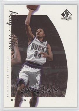 1999-00 SP Authentic - [Base] #44 - Ray Allen