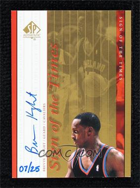1999-00 SP Authentic - Sign of the Times - Gold #BR - Brevin Knight /25