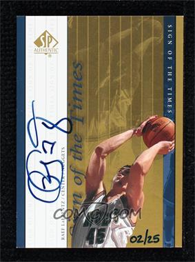 1999-00 SP Authentic - Sign of the Times - Gold #RL - Raef LaFrentz /25