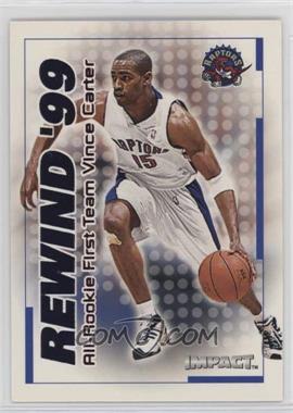 1999-00 Skybox Impact - Rewind '99 #30 RN - Vince Carter [EX to NM]