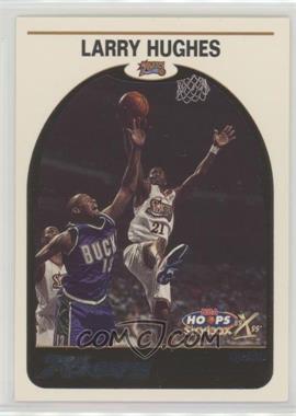 1999-00 Skybox NBA Hoops Decade - [Base] - Hoopla #93 - Larry Hughes