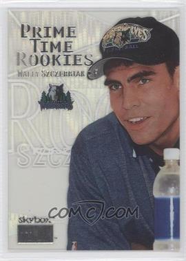 1999-00 Skybox Premium - Prime Time Rookies #6PT - Wally Szczerbiak