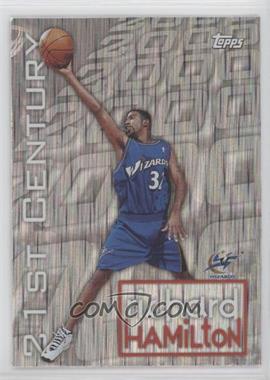 1999-00 Topps - 21st Century #C6 - Richard Hamilton