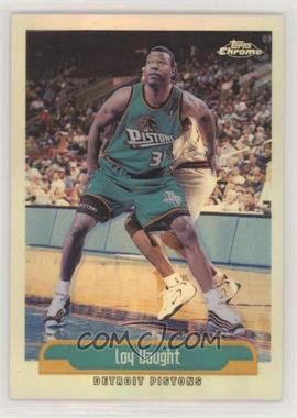 1999-00 Topps Chrome - [Base] - Refractor #209 - Loy Vaught [EX to NM]