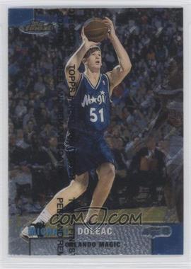 1999-00 Topps Finest - [Base] #22 - Michael Doleac