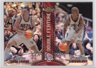 1999-00 Topps Finest - Double Feature - Dual Refractor #DF7 - Keith Van Horn, Stephon Marbury