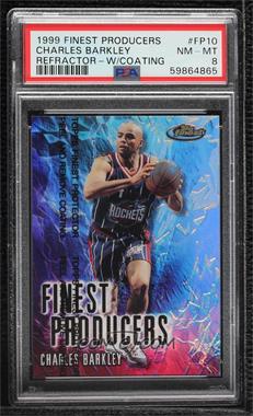 1999-00 Topps Finest - Finest Producers - Refractor #FP10 - Charles Barkley [PSA 8 NM‑MT]