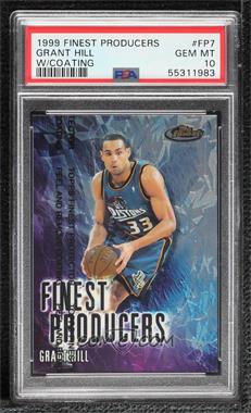 1999-00 Topps Finest - Finest Producers #FP7 - Grant Hill [PSA 10 GEM MT]