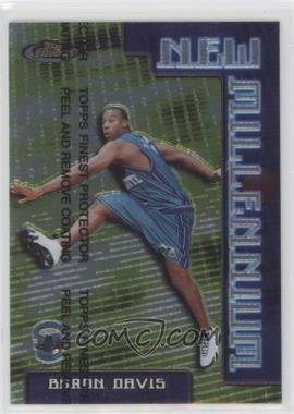 1999-00 Topps Finest - New Millennium #NM7 - Baron Davis /1500