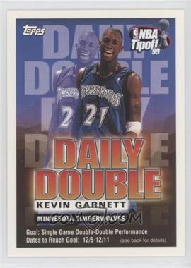 1999-00 Topps NBA Tipoff - Daily Double Sweepstakes Entry #_KEGA.1 - Kevin Garnett (12/5-12/11)