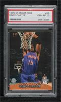 Vince Carter [PSA 10 GEM MT]