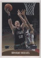 Bryant Reeves #/100