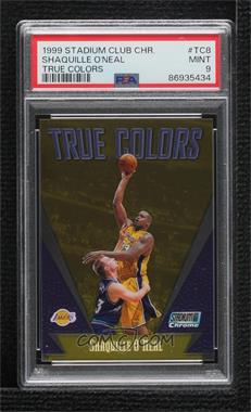 1999-00 Topps Stadium Club Chrome - True Colors #TC8 - Shaquille O'Neal [PSA 9 MINT]