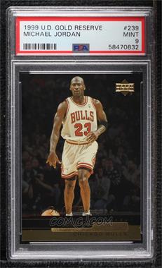 1999-00 Upper Deck Gold Reserve - [Base] #239 - Michael Jordan (Checklist) [PSA 9 MINT]