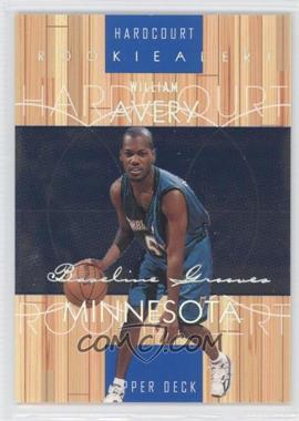 1999-00 Upper Deck Hardcourt - [Base] - Rainbow Baseline Grooves #79 - William Avery /500