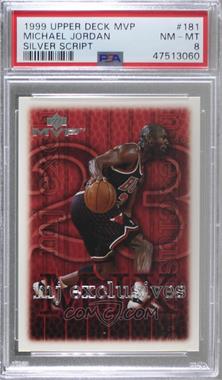 1999-00 Upper Deck MVP - [Base] - Silver Script #181 - Michael Jordan [PSA 8 NM‑MT]