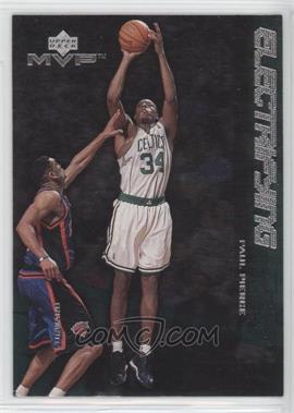1999-00 Upper Deck MVP - Electrifying #E7 - Paul Pierce