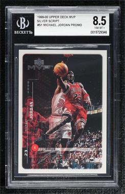 1999-00 Upper Deck MVP - Sample - Silver Script #S1 - Michael Jordan [BGS 8.5 NM‑MT+]