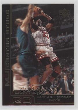 1999-00 Upper Deck Ovation - MJ Center Stage #CS6 - Michael Jordan