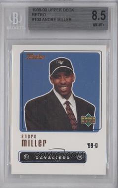 1999-00 Upper Deck Retro - [Base] #103 - Andre Miller [BGS 8.5 NM‑MT+]