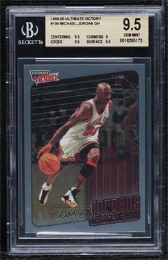 1999-00 Upper Deck Ultimate Victory - [Base] #100 - Michael Jordan [BGS 9.5 GEM MINT]