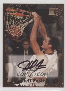 1999 Collector's Edge Rookie Rage - Pro Signatures #RR-16 - Jeff Foster